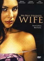 My Best Friend’s Wife