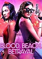 Blood, Beach, Betrayal