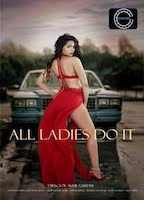 All Ladies Do It