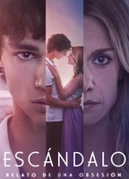 Escandalo: Relato De Una Obsesion