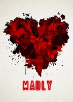 Madly