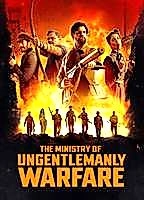 The Ministry of Ungentlemanly Warfare