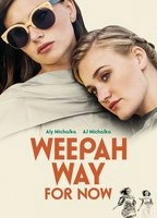 Weepah Way For Now